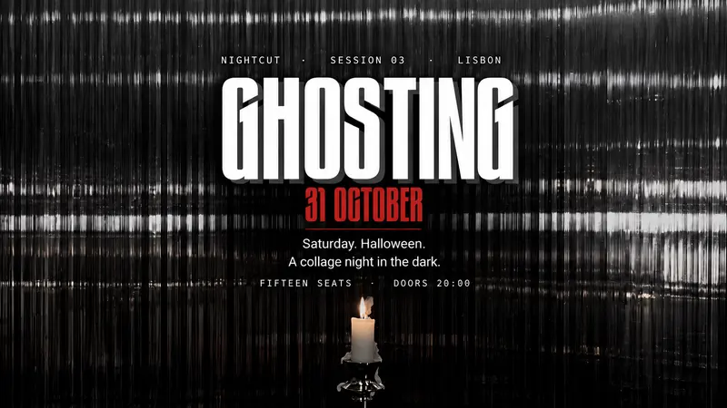 Workshop "GHOSTING — NightCut Sessão 03" // 80€ · publisher image