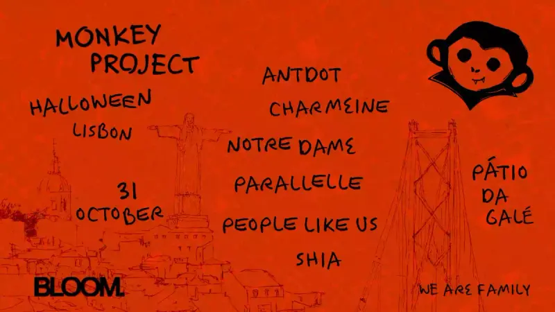 Bloom Presents Monkey Project - Lisbon - Halloween 2026 · publisher image