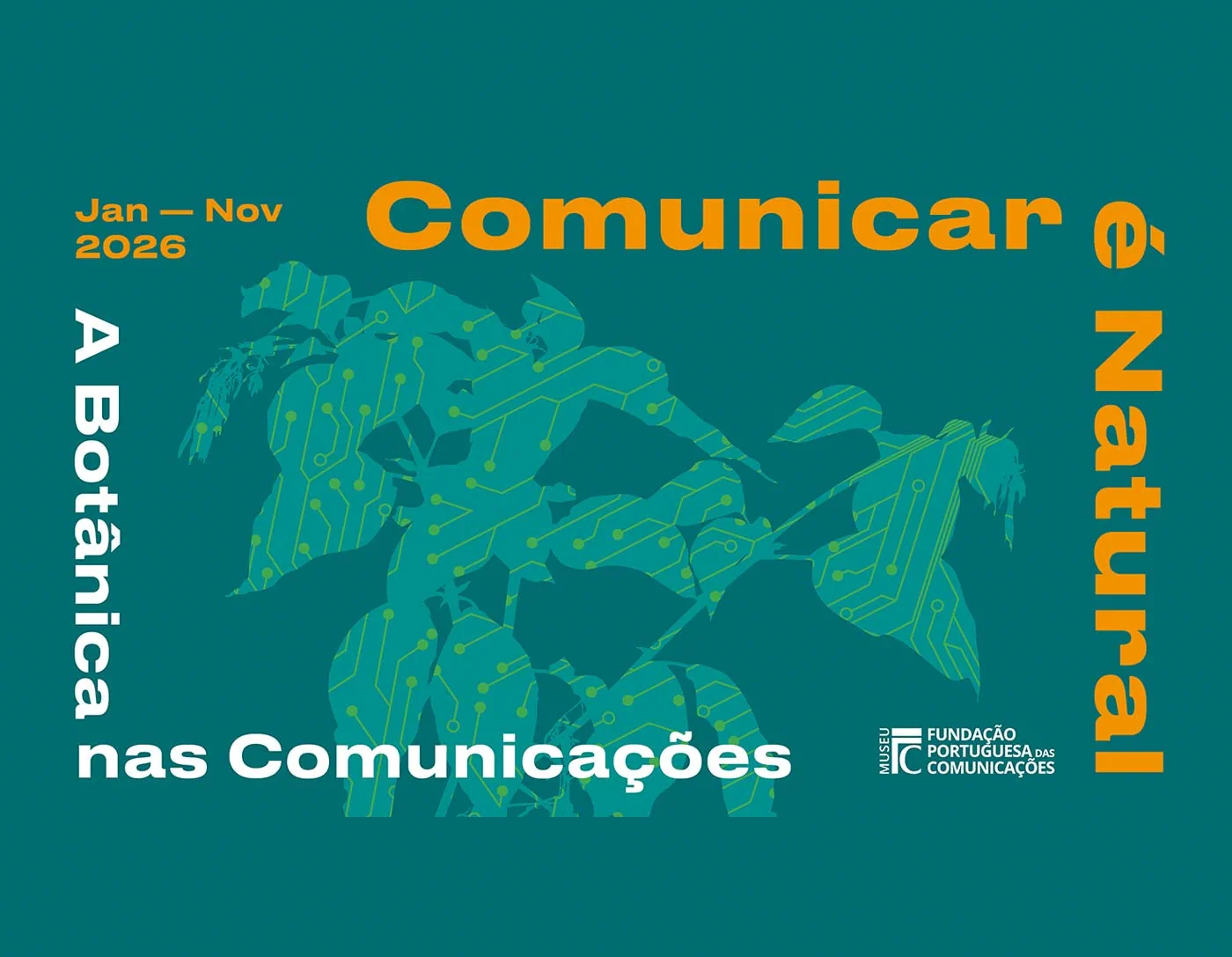 Official green and yellow poster for Comunicar é Natural at the Communications Museum